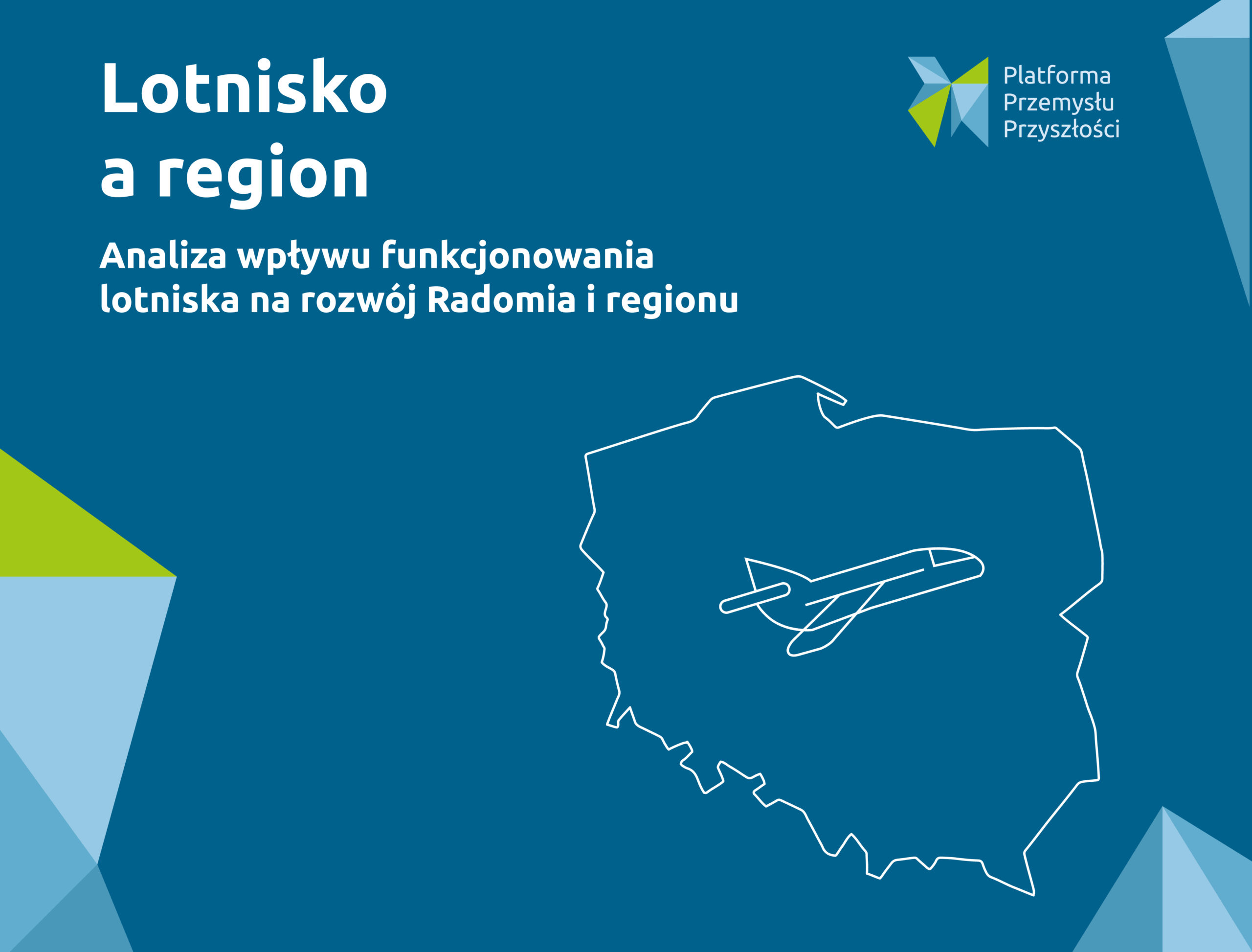 RAPORT: Lotnisko a region. Analiza wpływu funkcjonowania lotniska na rozwój Radomia i regionu