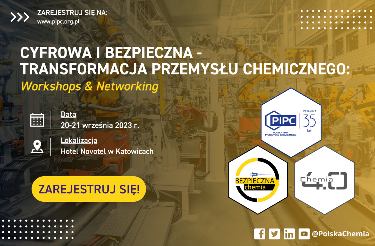 Cyfrowa i bezpieczna – transformacja przemysłu chemicznego: Workshops & Networking PIPC