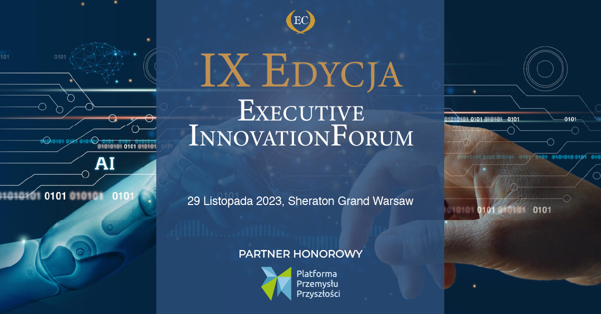XI edycja konferencji Executive Innovation Forum