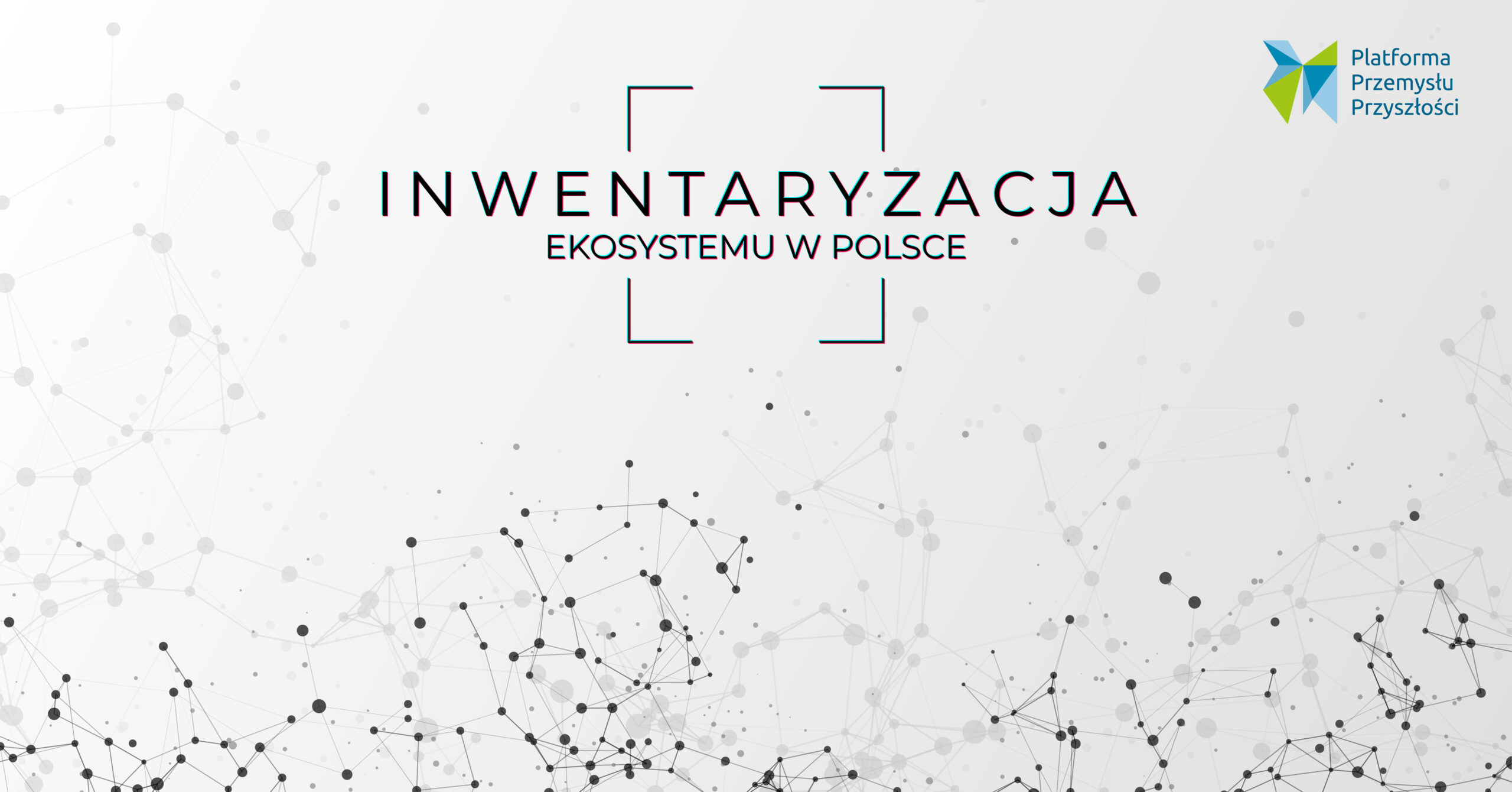 Inwentaryzacja ekosystemu innowacji w Polsce