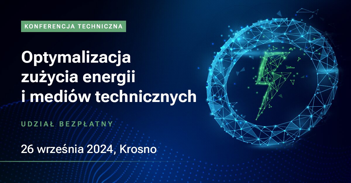 Optymalizacja zużycia energii – istotny temat dla zakładów produkcyjnych