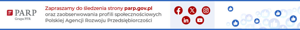 PARP Grupa PFR
Zapraszamy do śledzenia strony parp.gov.pl oraz zaobserwowania profili społecznościowych Polskiej Agencji Rozwoju Przedsiębiorczości